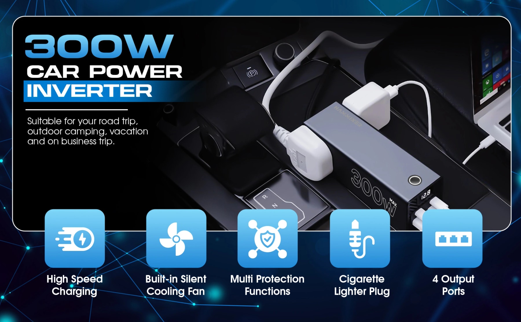 300W car power inverter charging devices in a car, with cooling fan, protection and charging features highlighted.